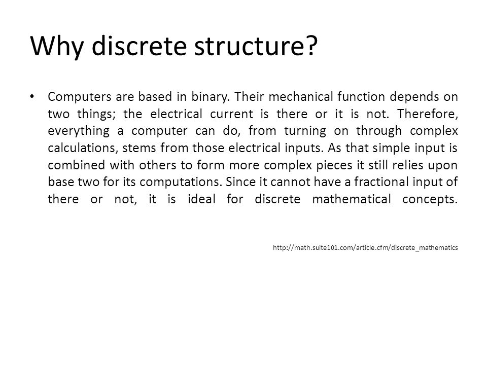 Why discrete structure