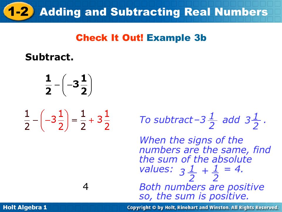 Check It Out! Example 3b Subtract. To subtract add . –