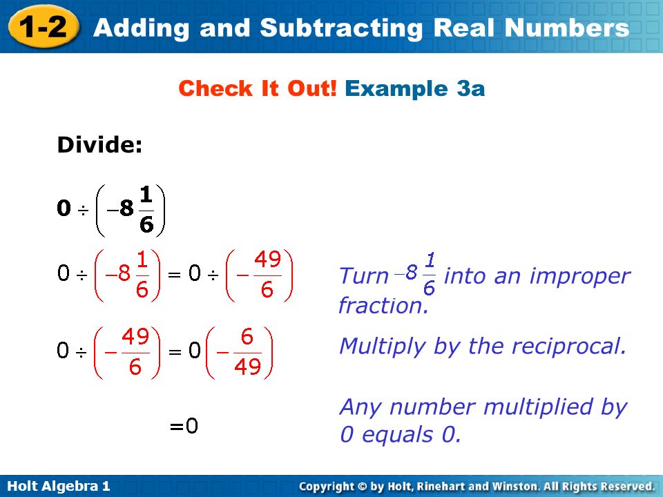 Check It Out! Example 3a Divide: Turn into an improper. fraction. Multiply by the reciprocal.