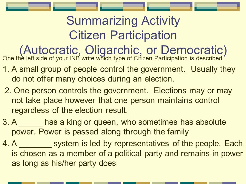 Summarizing Activity Citizen Participation (Autocratic, Oligarchic, or Democratic)