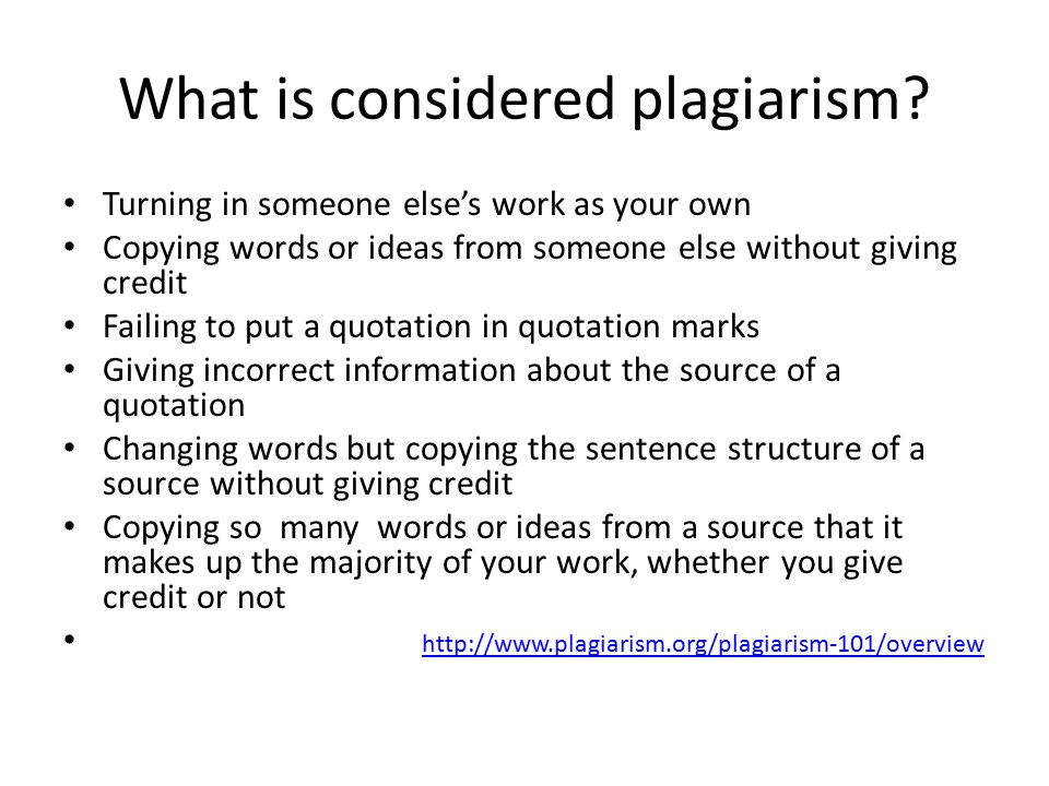 What is considered plagiarism