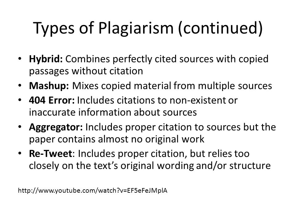 Types of Plagiarism (continued)