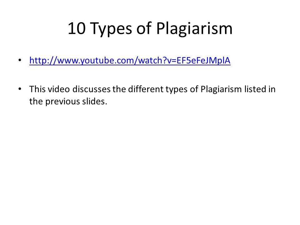 10 Types of Plagiarism   v=EF5eFeJMplA