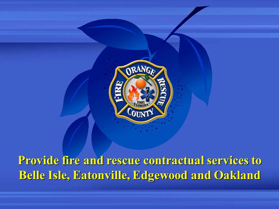 Provide fire and rescue contractual services to