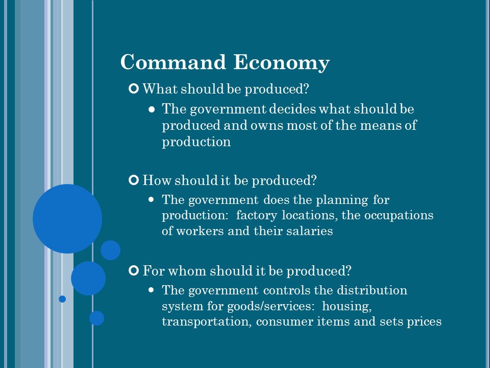 Command Economy What should be produced