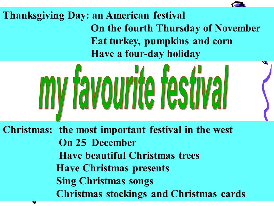 my favourite festival Thanksgiving Day: an American festival