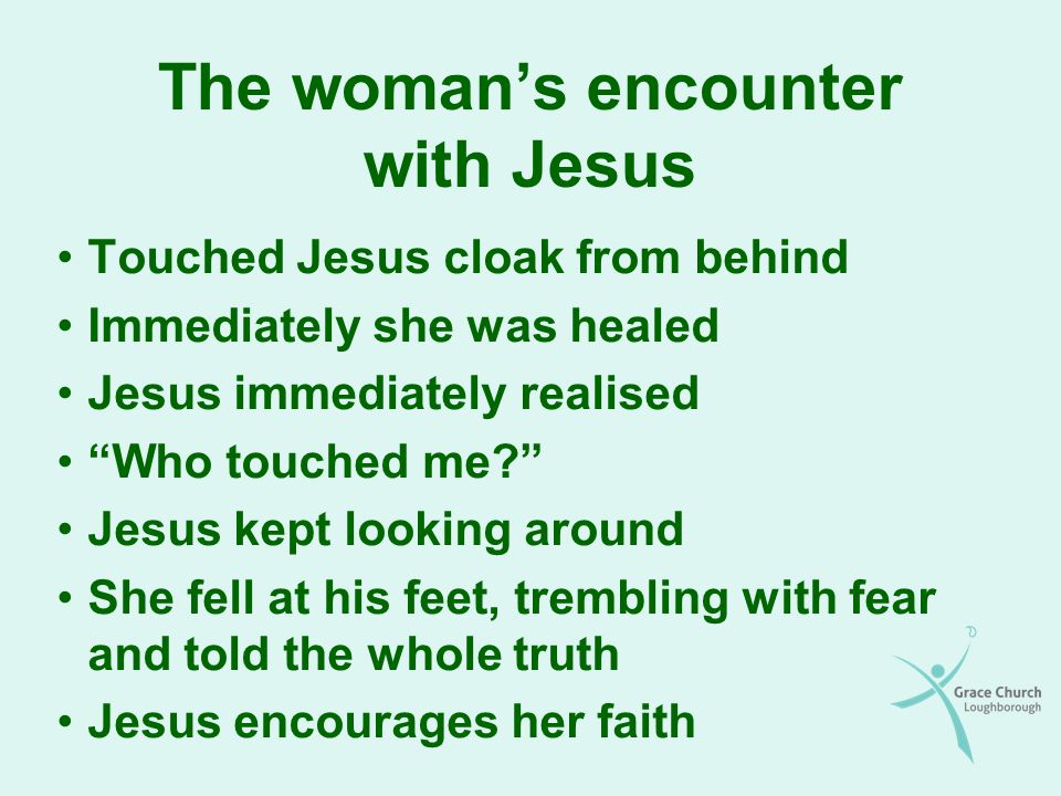 The woman’s encounter with Jesus