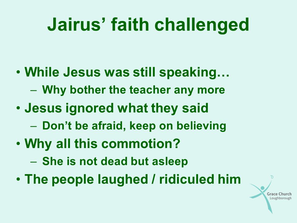 Jairus’ faith challenged