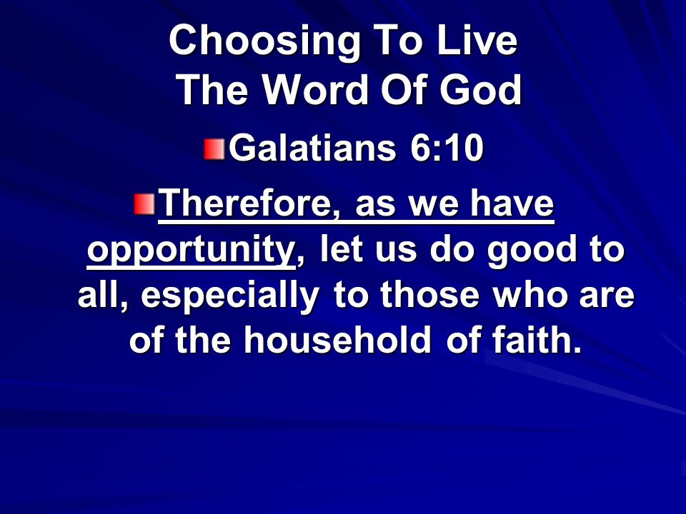 Choosing To Live The Word Of God