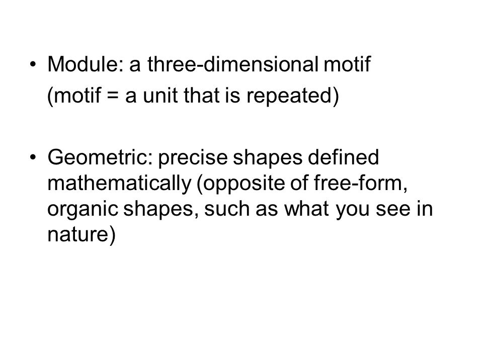 Module: a three-dimensional motif