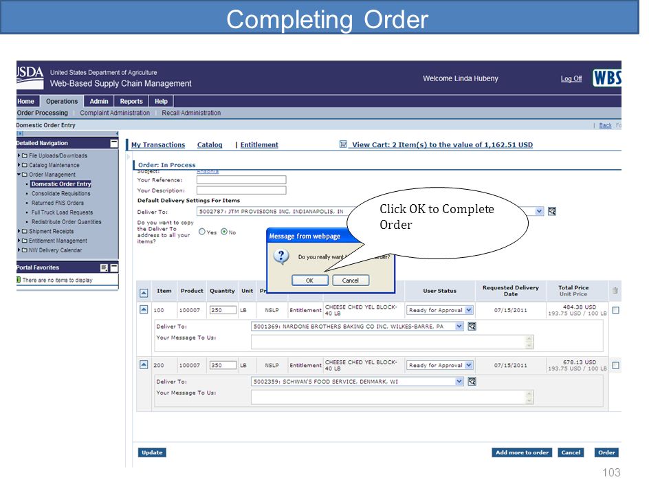Completing Order Click OK to Complete Order