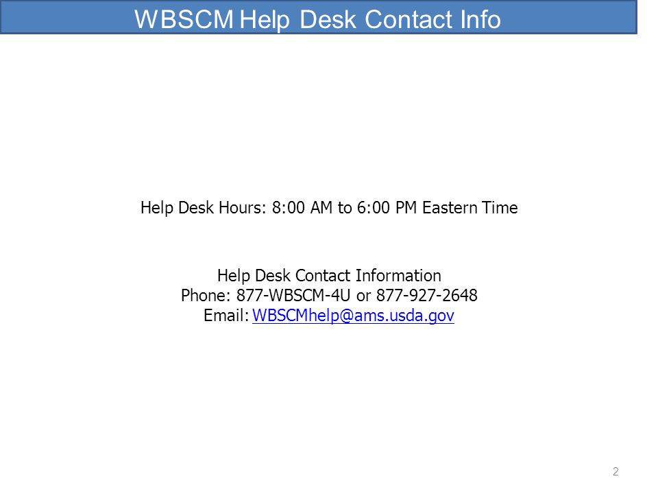 WBSCM Help Desk Contact Info