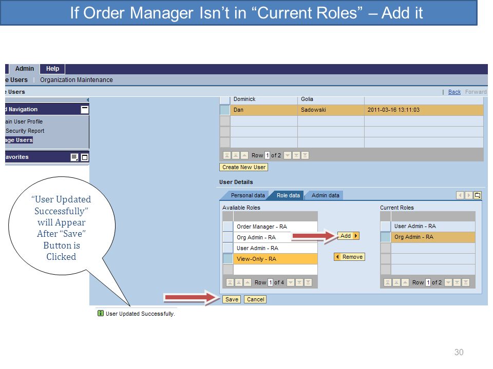 If Order Manager Isn’t in Current Roles – Add it