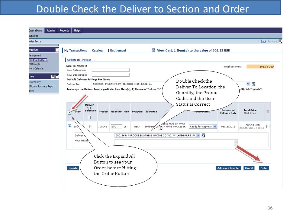Double Check the Deliver to Section and Order