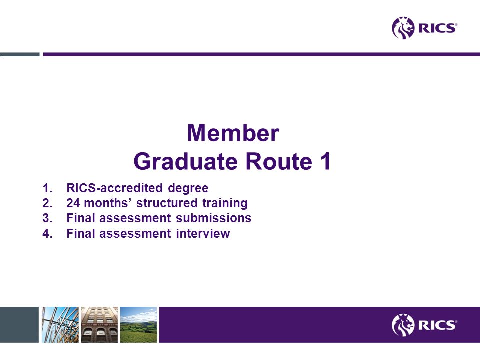 Member Graduate Route 1 RICS-accredited degree