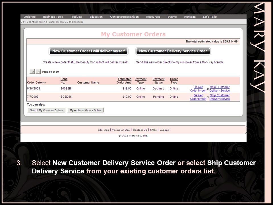 Select New Customer Delivery Service Order or select Ship Customer Delivery Service from your existing customer orders list.