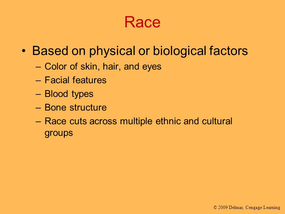 Race Based on physical or biological factors