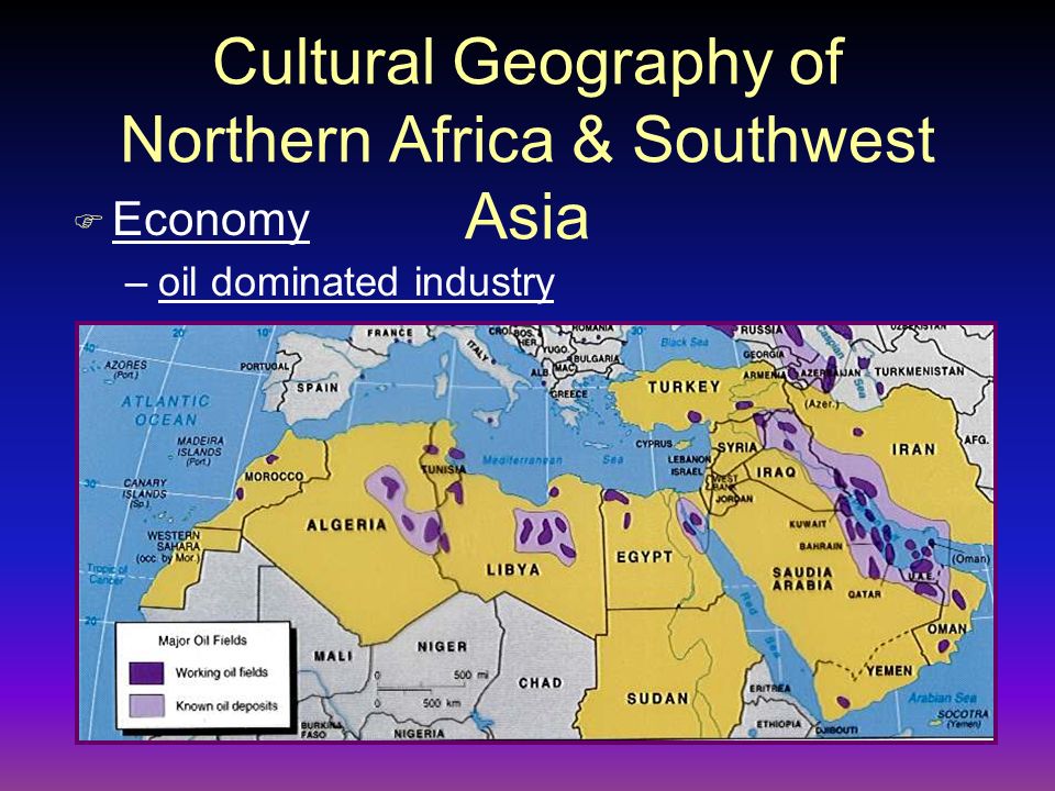 Cultural Geography of Northern Africa & Southwest Asia