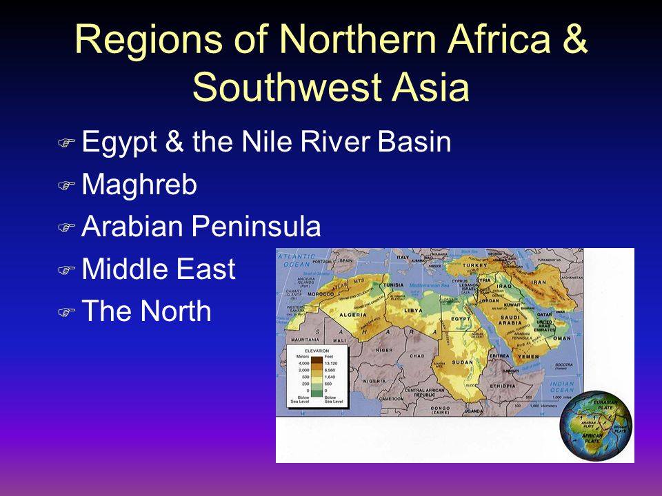 Regions of Northern Africa & Southwest Asia