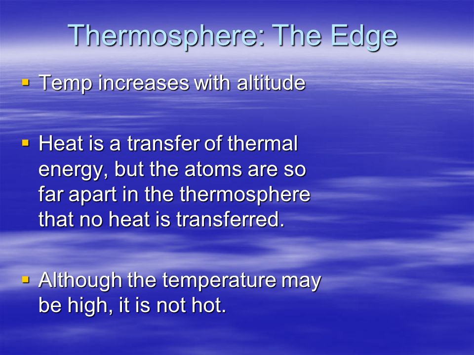 Thermosphere: The Edge