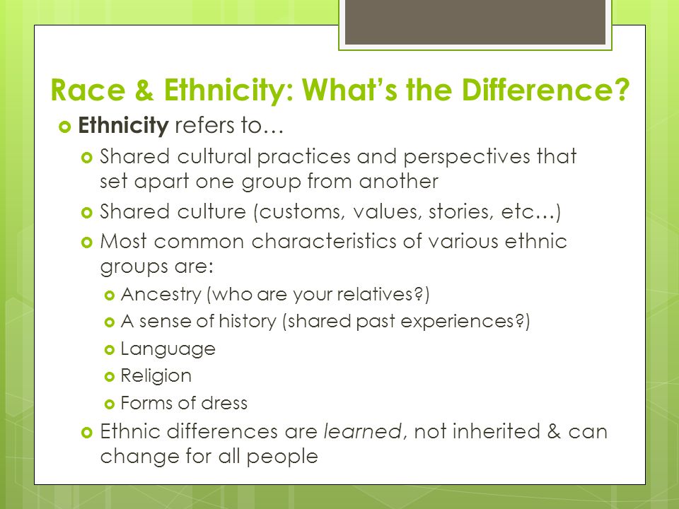 Race & Ethnicity: What’s the Difference