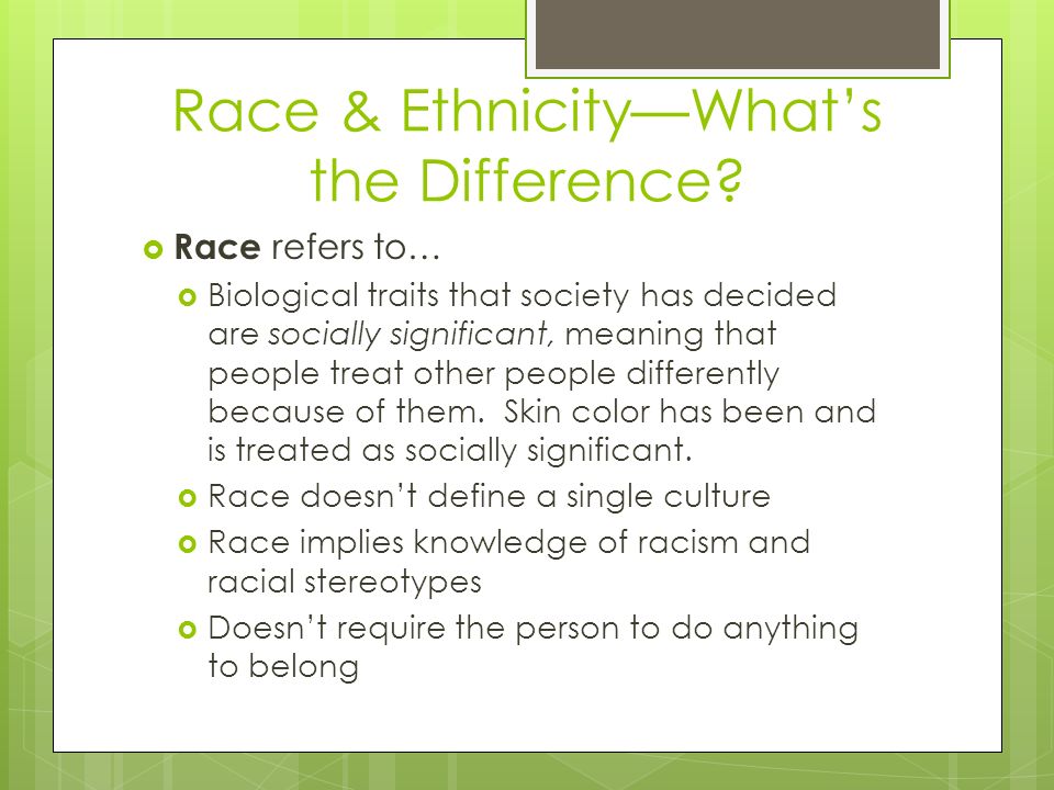 Race & Ethnicity—What’s the Difference