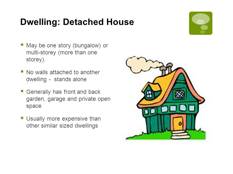 Dwelling: Detached House