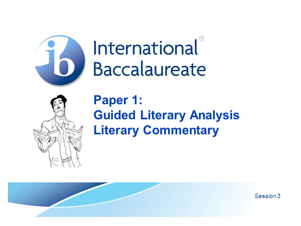 Paper 1: Guided Literary Analysis Literary Commentary