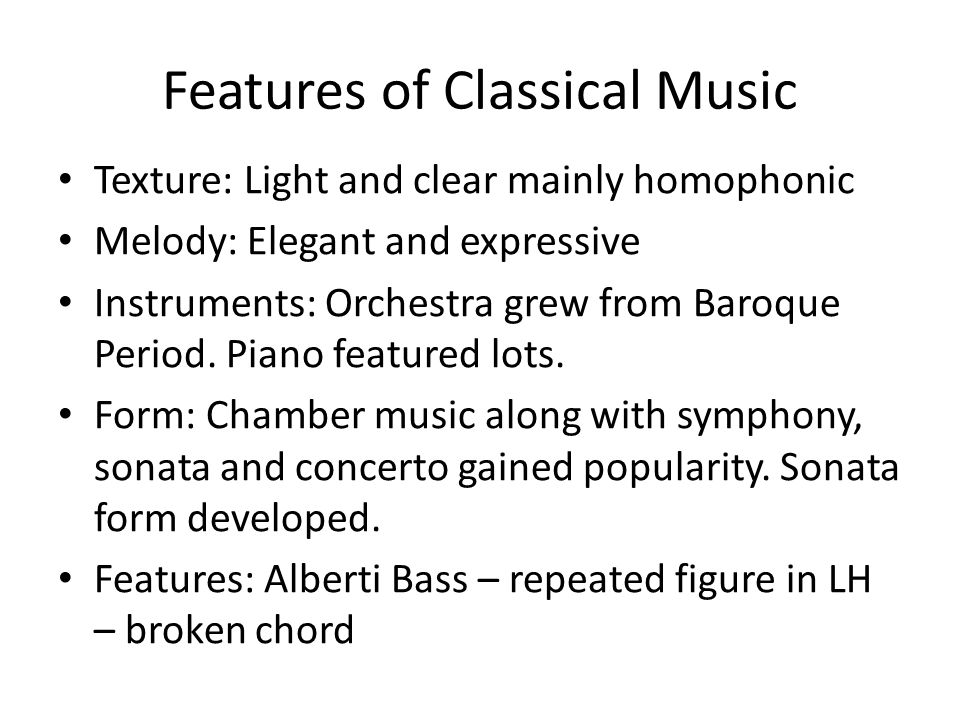 Features of Classical Music