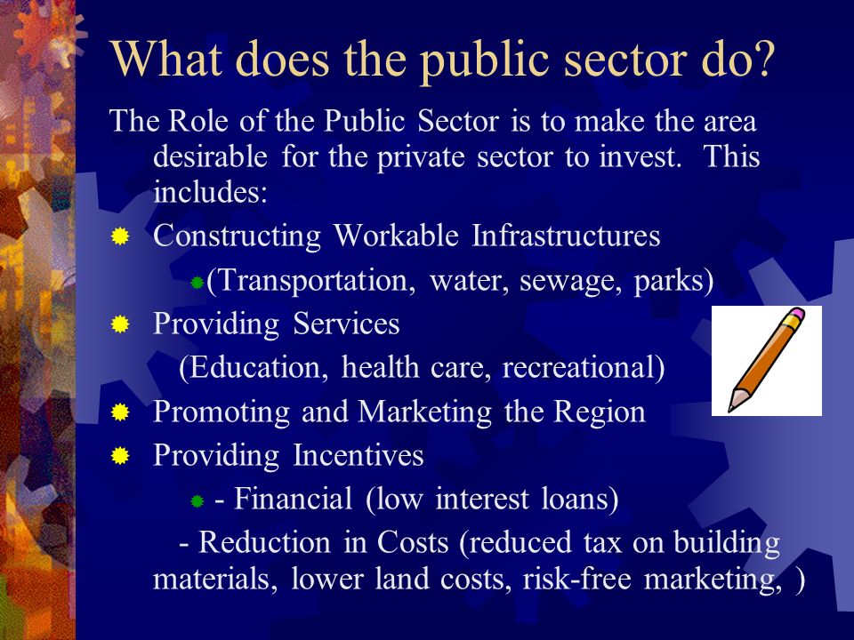 What does the public sector do