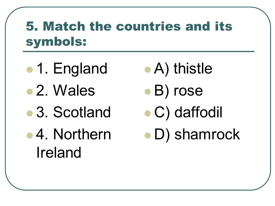 5. Match the countries and its symbols: