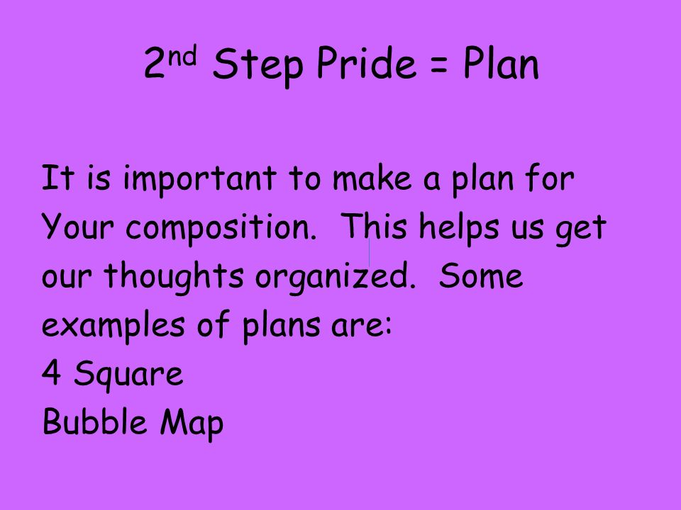 2nd Step Pride = Plan