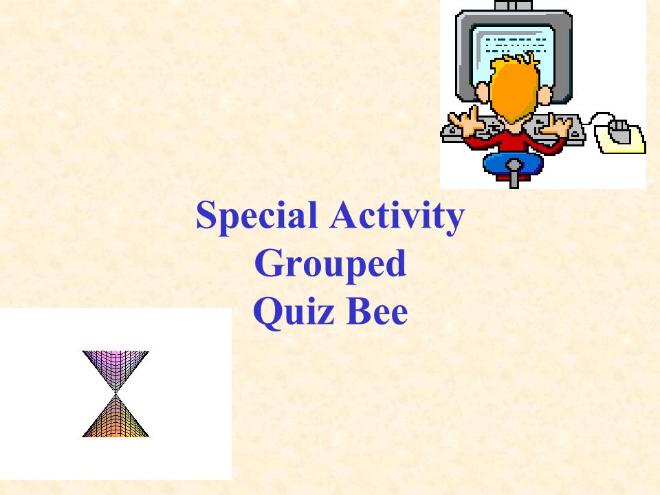 Special Activity Grouped Quiz Bee