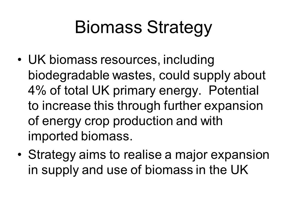 Biomass Strategy