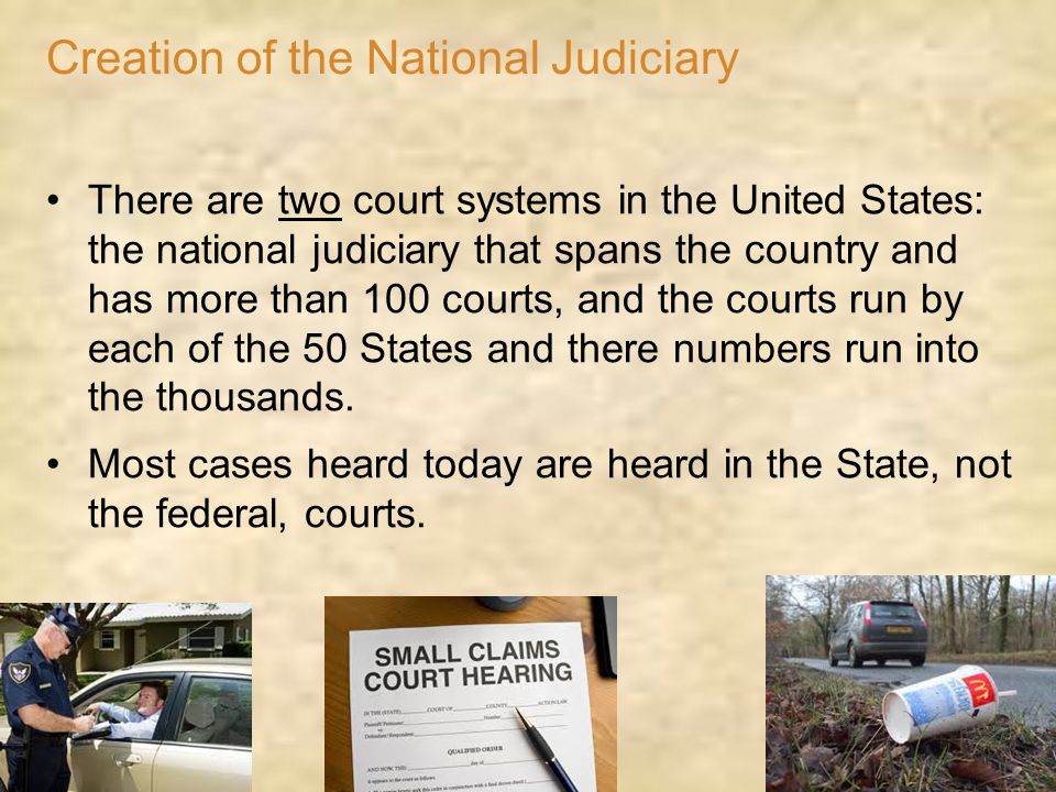 Creation of the National Judiciary