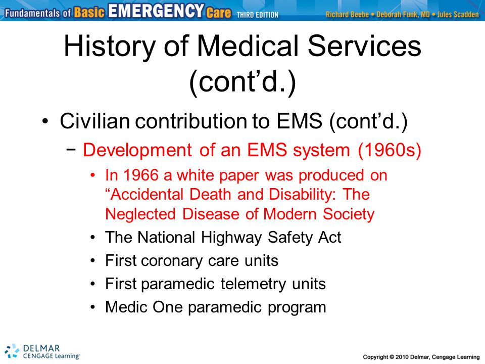 History of Medical Services (cont’d.)