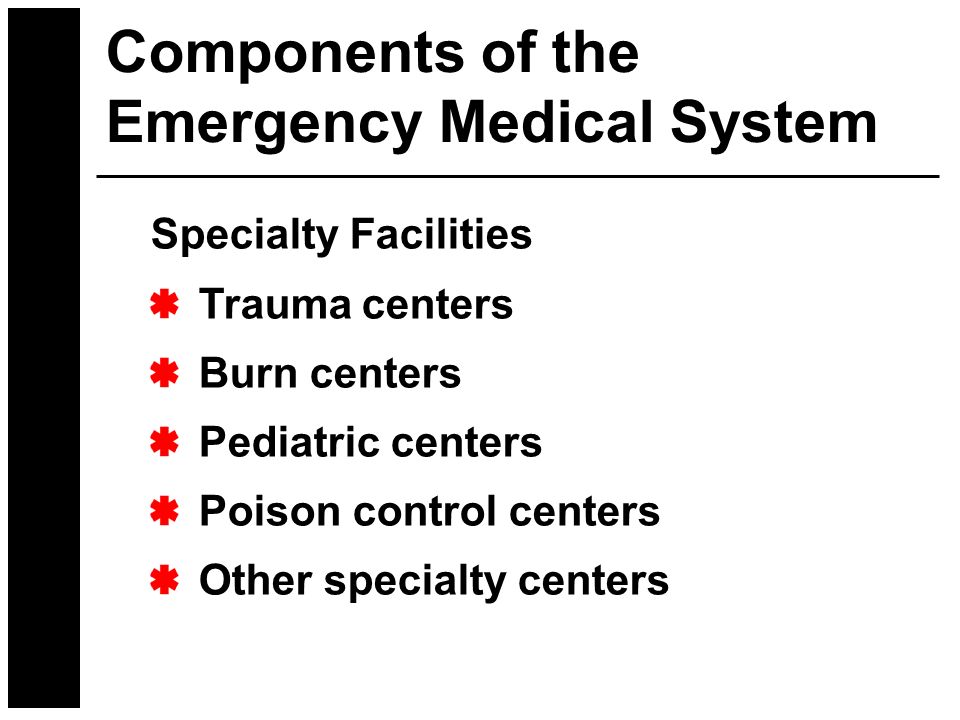 Components of the Emergency Medical System