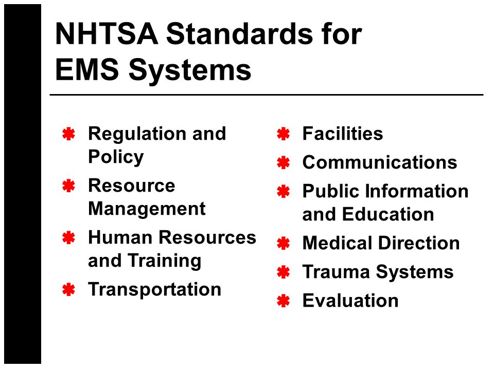 NHTSA Standards for EMS Systems