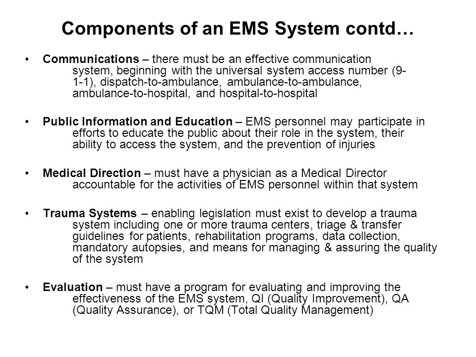 Components of an EMS System contd…