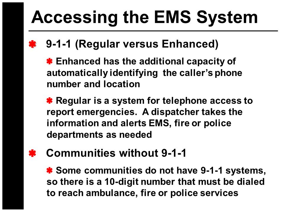 Accessing the EMS System
