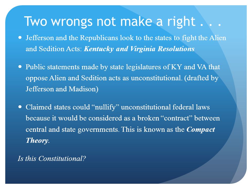 Two wrongs not make a right . . .