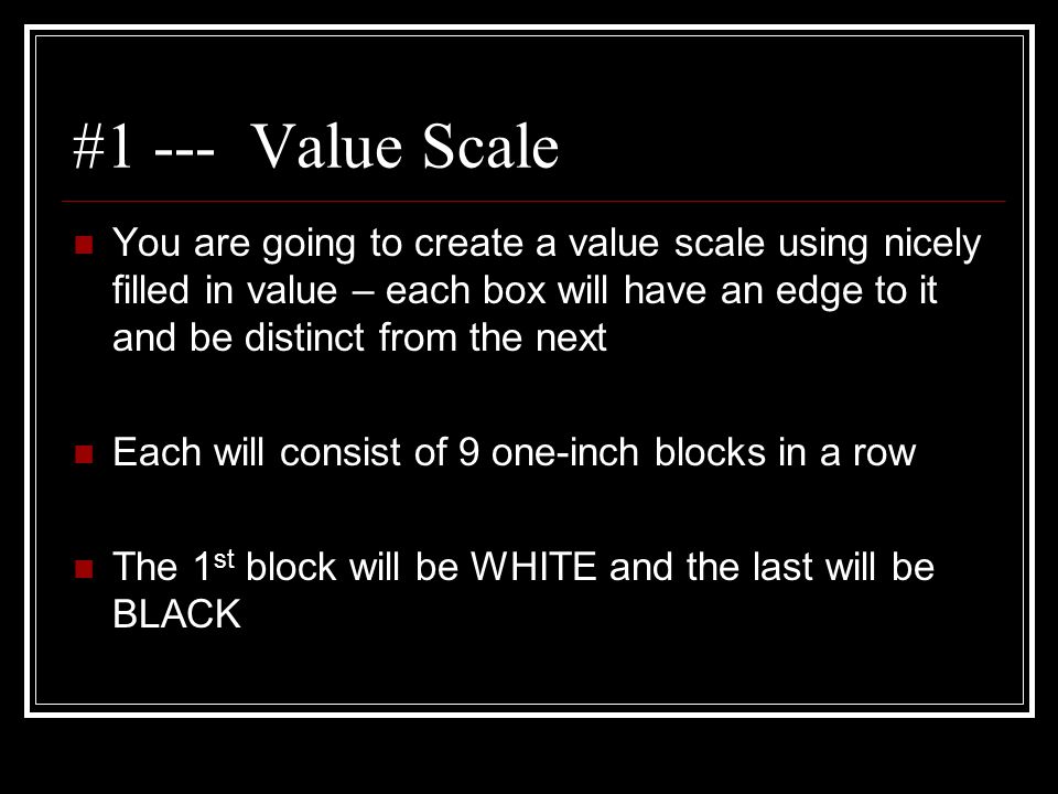 #1 --- Value Scale