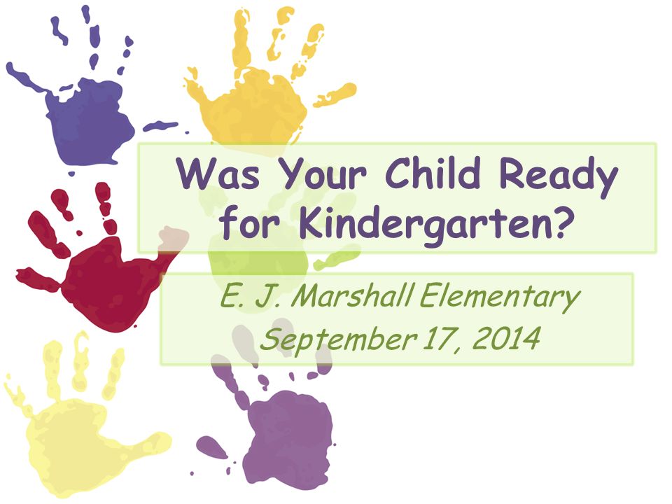 Was Your Child Ready for Kindergarten