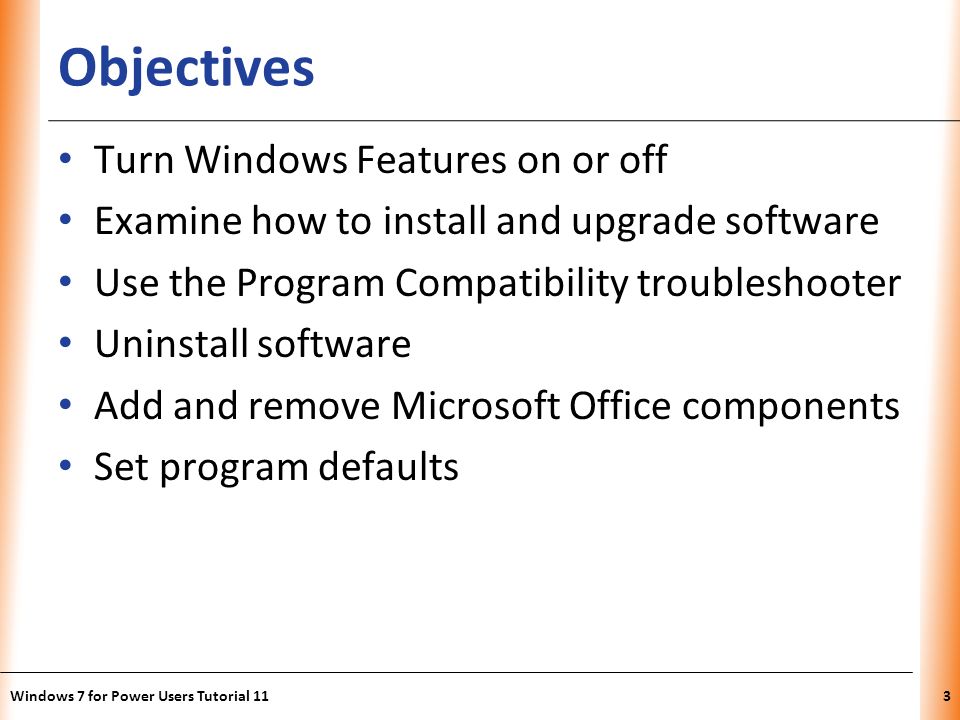 Objectives Turn Windows Features on or off