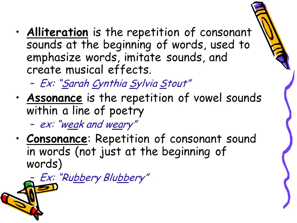 Assonance is the repetition of vowel sounds within a line of poetry