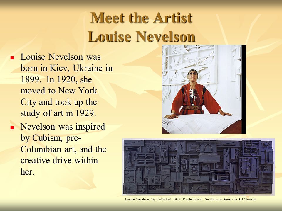 Meet the Artist Louise Nevelson