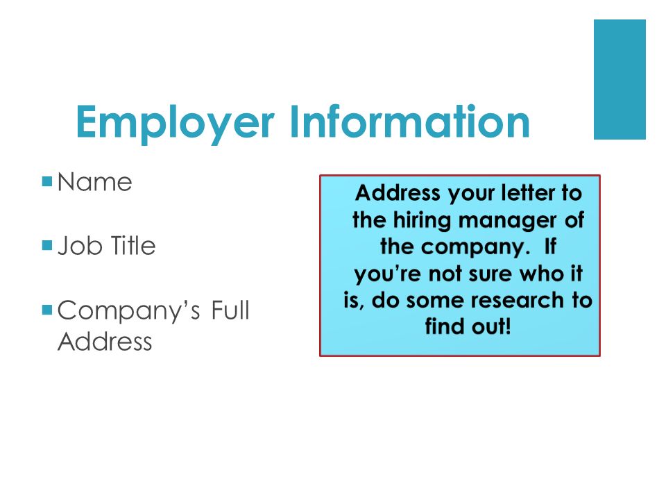 Employer Information Name Job Title Company’s Full Address
