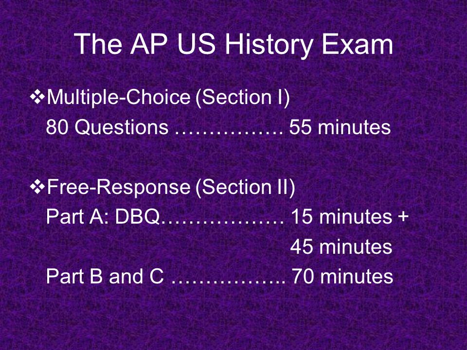 The AP US History Exam Multiple-Choice (Section I)
