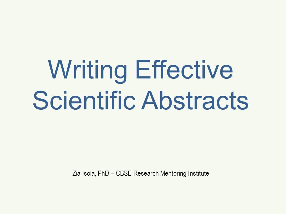 What Makes An Abstract What Makes A Good Abstract Uses Of The
