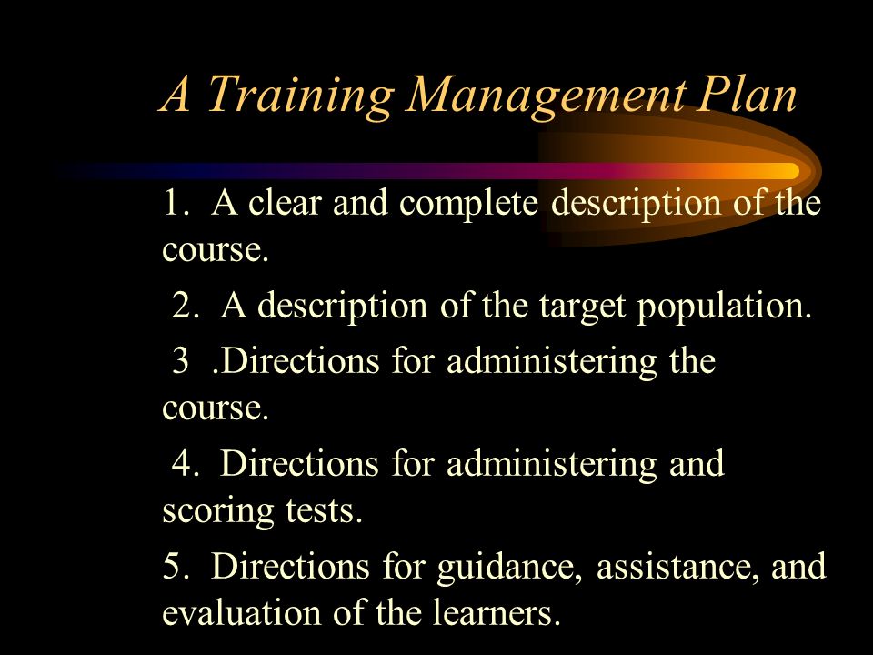 A Training Management Plan